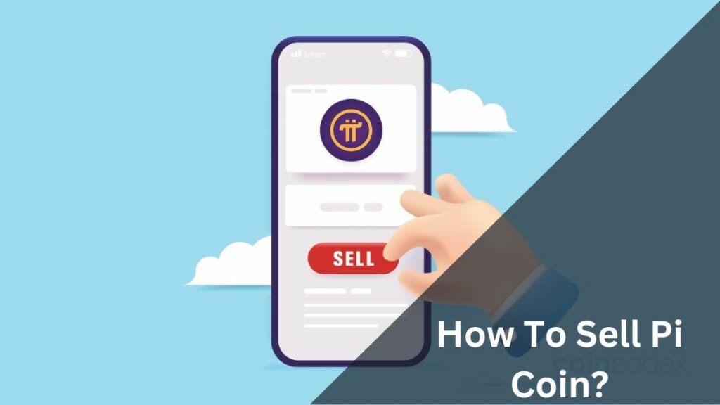 How To Sell Pi Coin